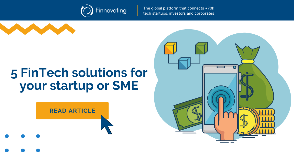 5 FinTech solutions for your startup or SME