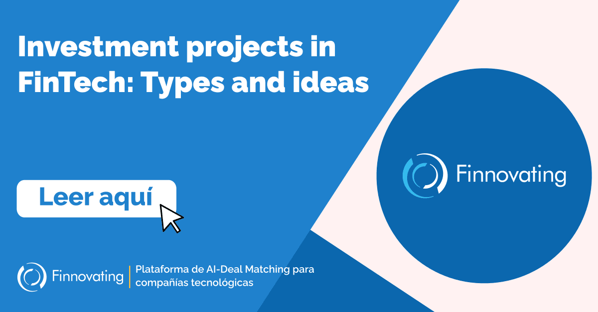 Investment projects in FinTech: Types and ideas