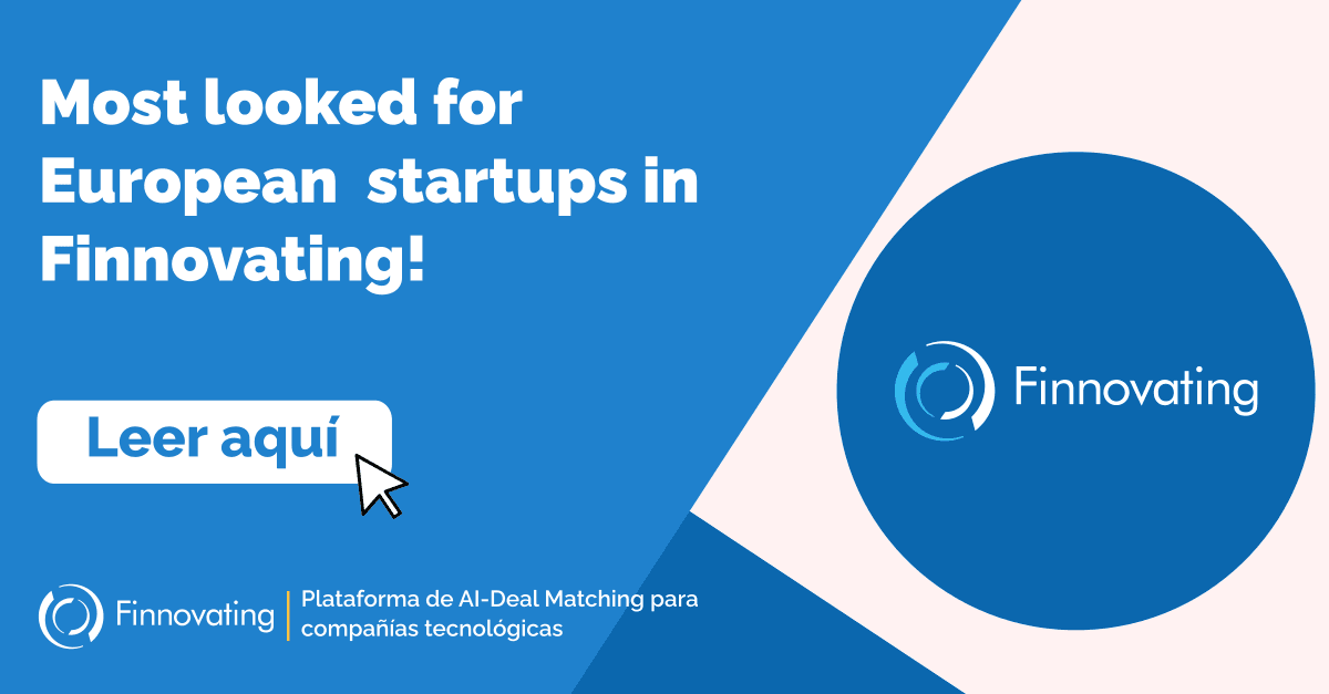 Most looked for European  startups in Finnovating!