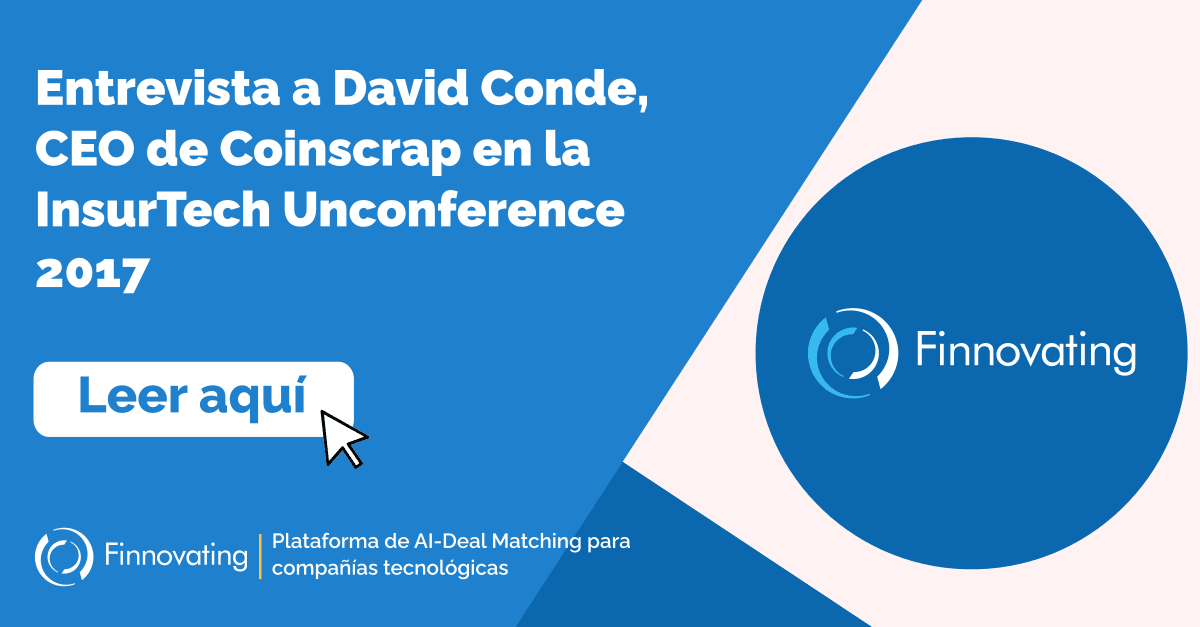 Entrevista a David Conde, CEO de Coinscrap en la InsurTech Unconference 2017