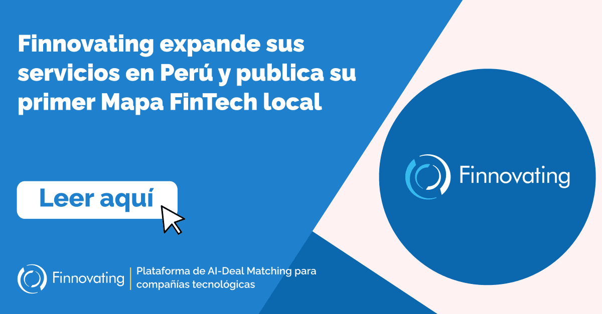 Finnovating expande sus servicios en Perú y publica su primer Mapa FinTech local