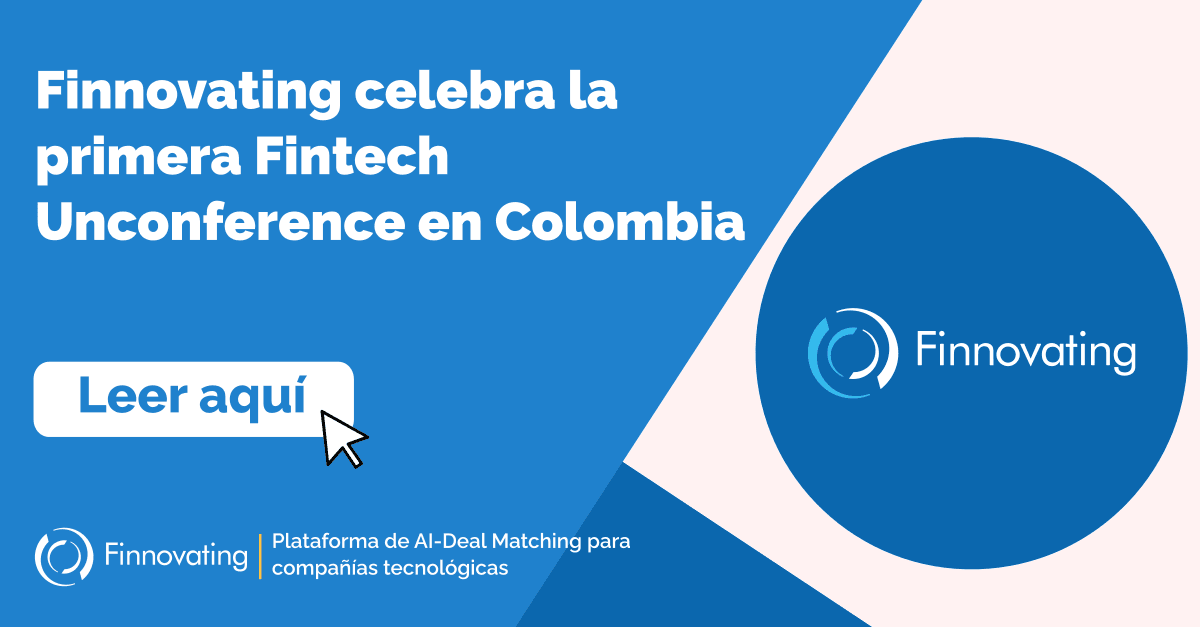 Finnovating celebra la primera Fintech Unconference en Colombia