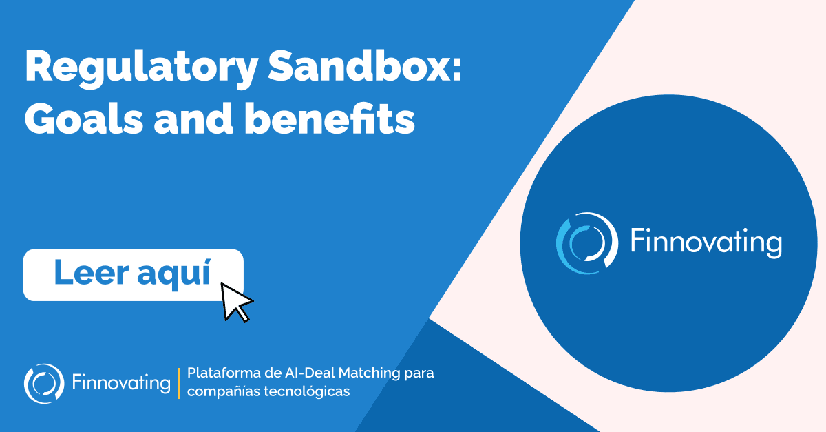 Regulatory Sandbox: Goals and benefits