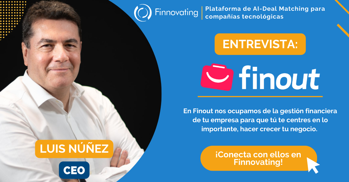Entrevista a Luis Núñez, CEO de FinOut